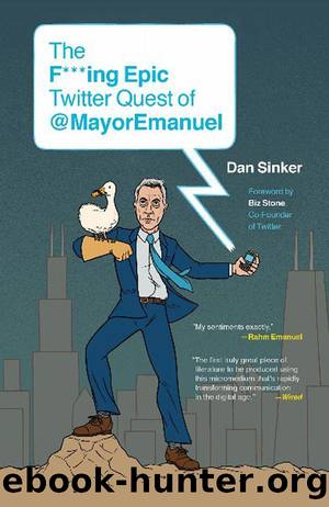 The F***ing Epic Twitter Quest of @MayorEmanuel by Sinker Dan & Stone Biz