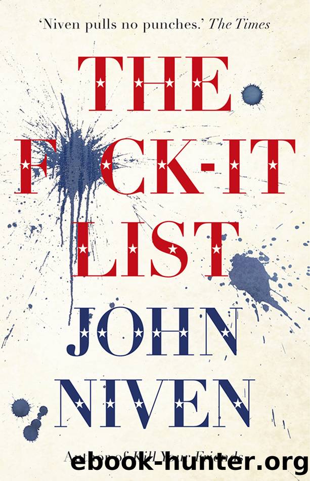 The F*ck-it List by John Niven