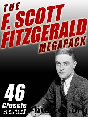 The F. Scott Fitzgerald Megapack by F. Scott Fitzgerald