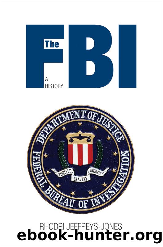 The FBI by Rhodri Jeffreys-Jones