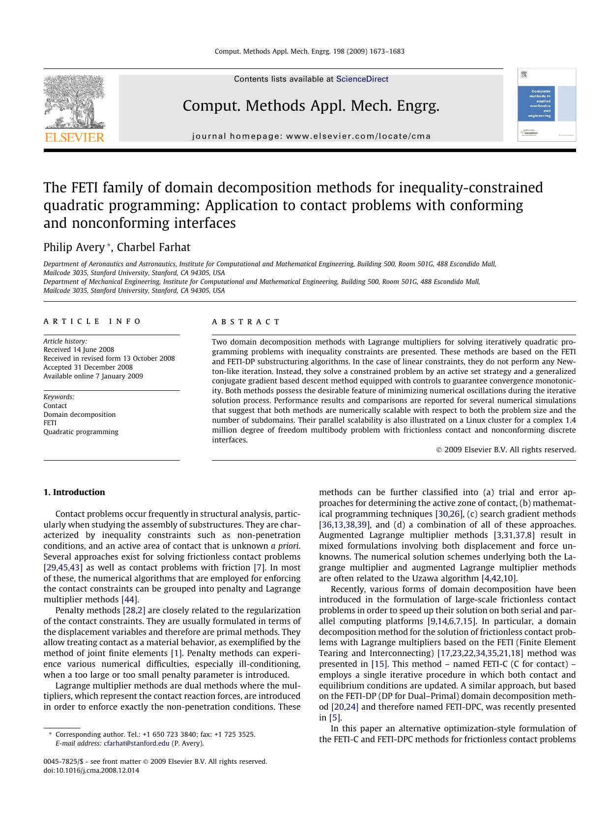 The FETI family of domain decomposition methods for inequality-constrained quadratic programming: Application to contact problems with conforming and nonconforming interfaces by Philip Avery; Charbel Farhat