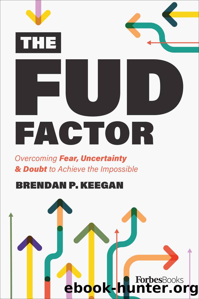 The FUD Factor by Brendan P. Keegan