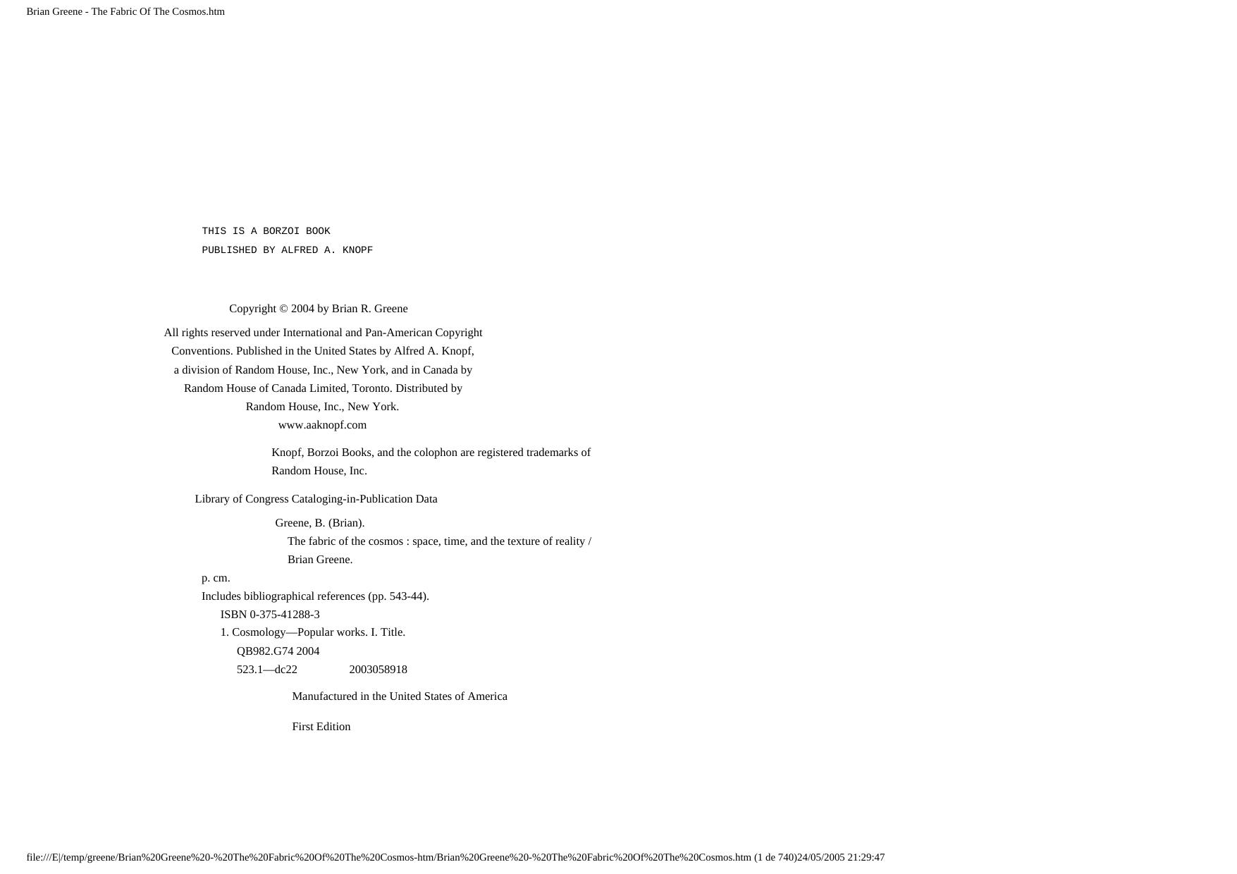 The Fabric of the Cosmos: Space, Time, and the Texture of Reality by Brian Greene