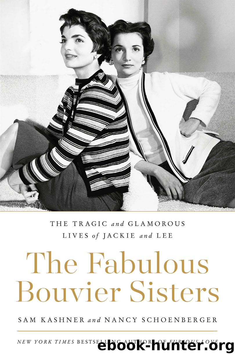 The Fabulous Bouvier Sisters by Sam Kashner