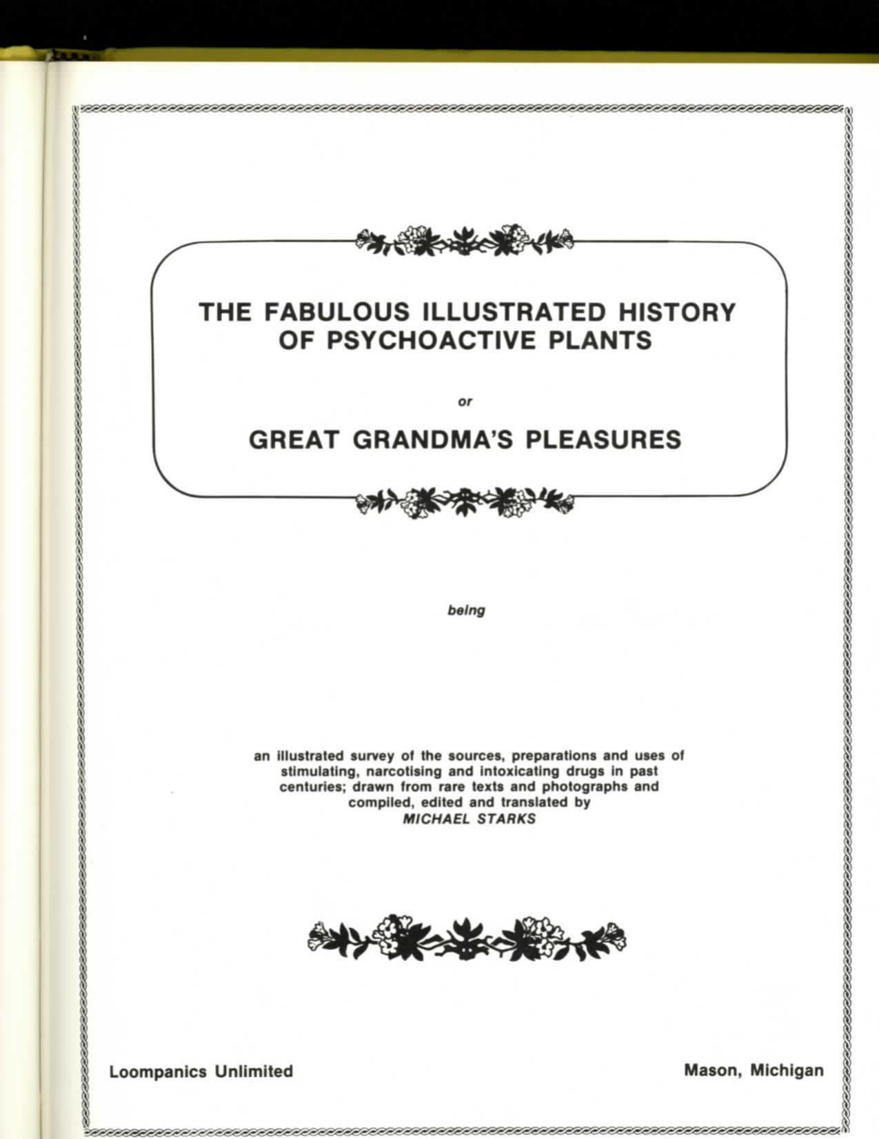 The Fabulous Illustrated History of Psychoactive Plants by Michael Starks
