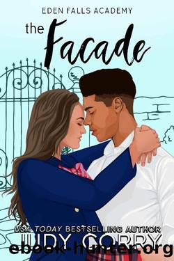 The Facade: A Brother's Best Friend Romance (Eden Falls Academy) by Judy Corry