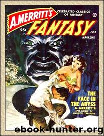The Face In The Abyss by Abraham Merritt