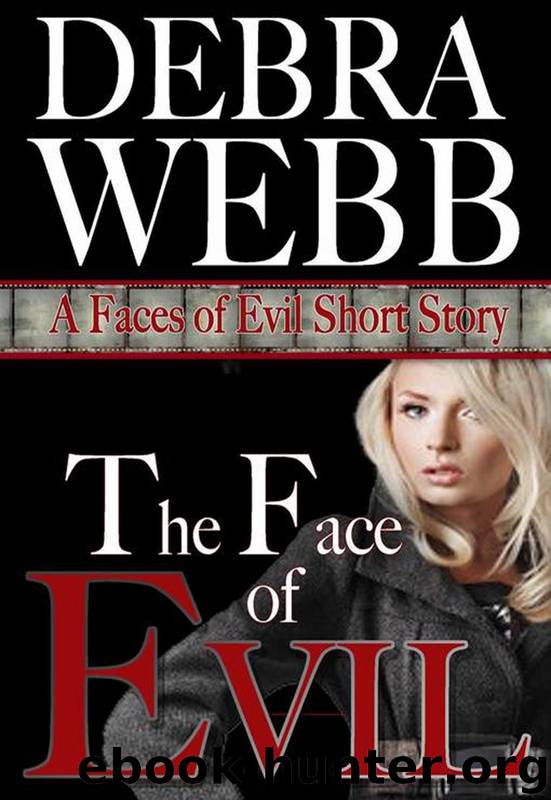 The Face of Evil by Debra Webb