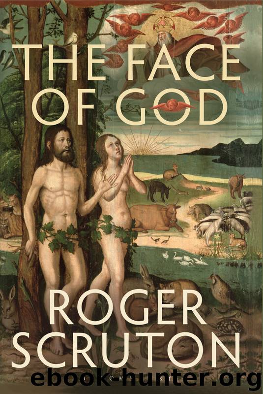 The Face of God by Roger Scruton