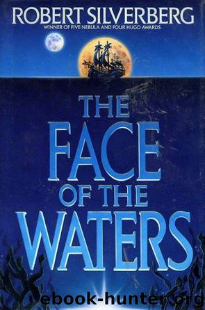 The Face of the Waters by Robert Silverberg