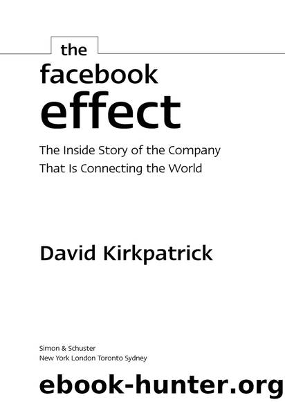 The Facebook Effect by David Kirkpatrick