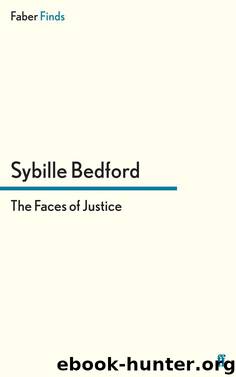The Faces of Justice by Sybille Bedford