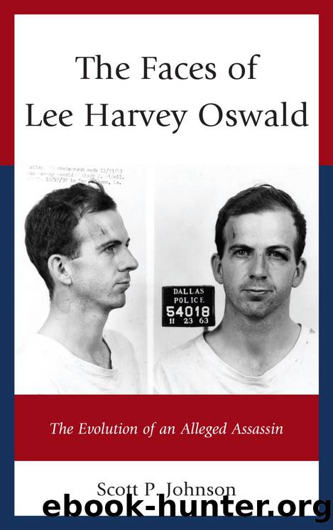 The Faces of Lee Harvey Oswald by Johnson Scott P.;