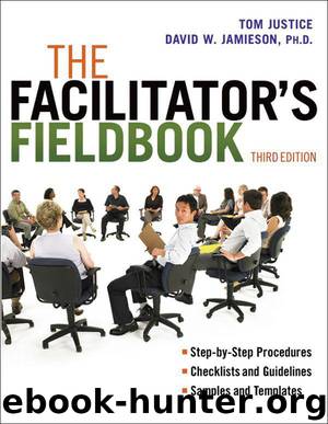 The Facilitator's Fieldbook by Tom Justice & David W. Jamieson