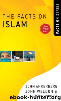 The Facts on Islam (The Facts On Series) by John Ankerberg