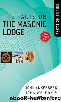 The Facts on the Masonic Lodge (The Facts On Series) by John Ankerberg