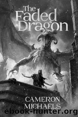 The Faded Dragon by Cameron Michaels