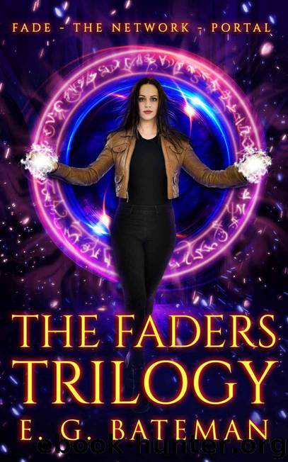 The Faders Trilogy by E G Bateman