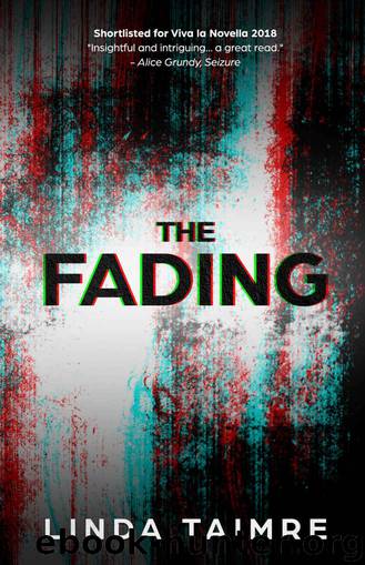 The Fading by Linda Taimre