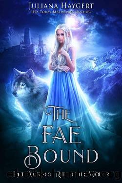 The Fae Bound by Juliana Haygert