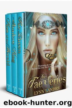 The Fae Series: The Complete Trilogy by Lynn Landes