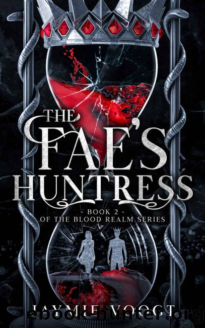 The Fae's Huntress: Book 2 of the Blood Realm Series by Jaymie Voogt