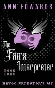 The Fae's Interpreter: Havoc Predator's MC, Book 4 by Ann Edwards