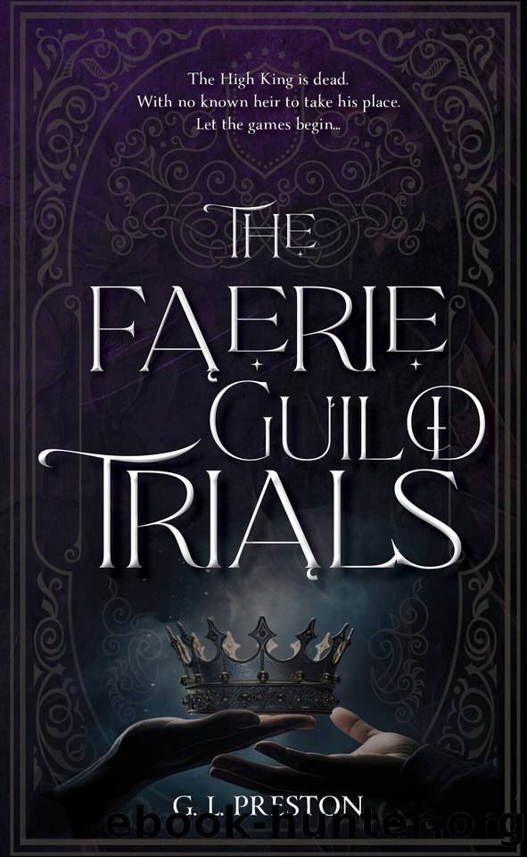 The Faerie Guild Trials (Earth and Shadows Book 1) by Gem Preston