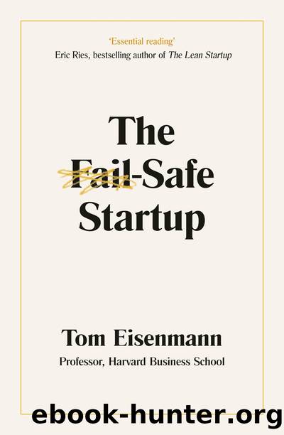 The Fail-Safe Startup by Tom Eisenmann