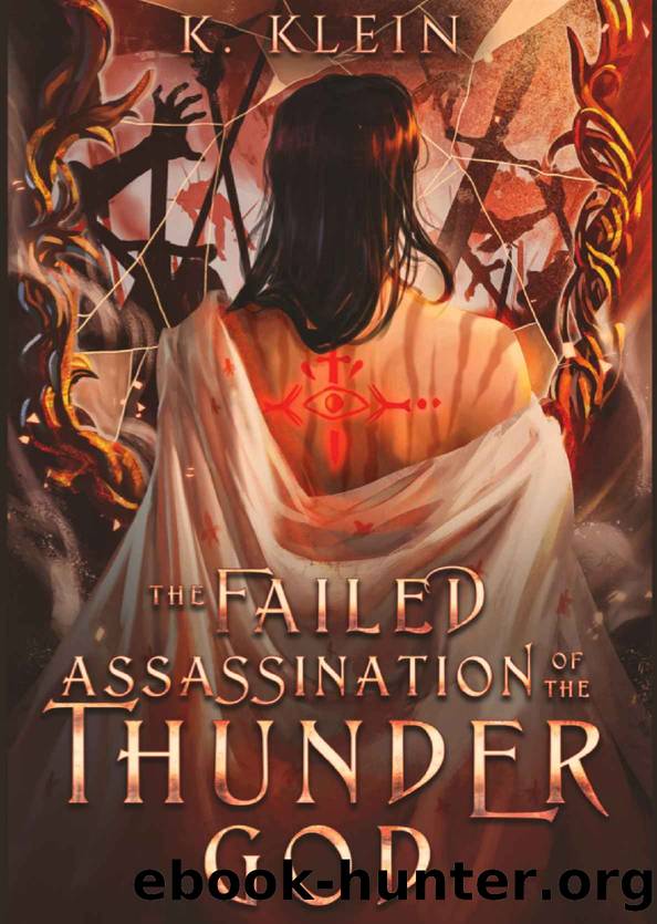 The Failed Assassination of the Thunder God by Klein K