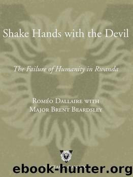The Failure of Humanity in Rwanda by Romeo Dallaire