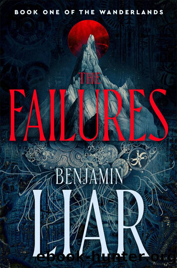 The Failures by Benjamin Liar