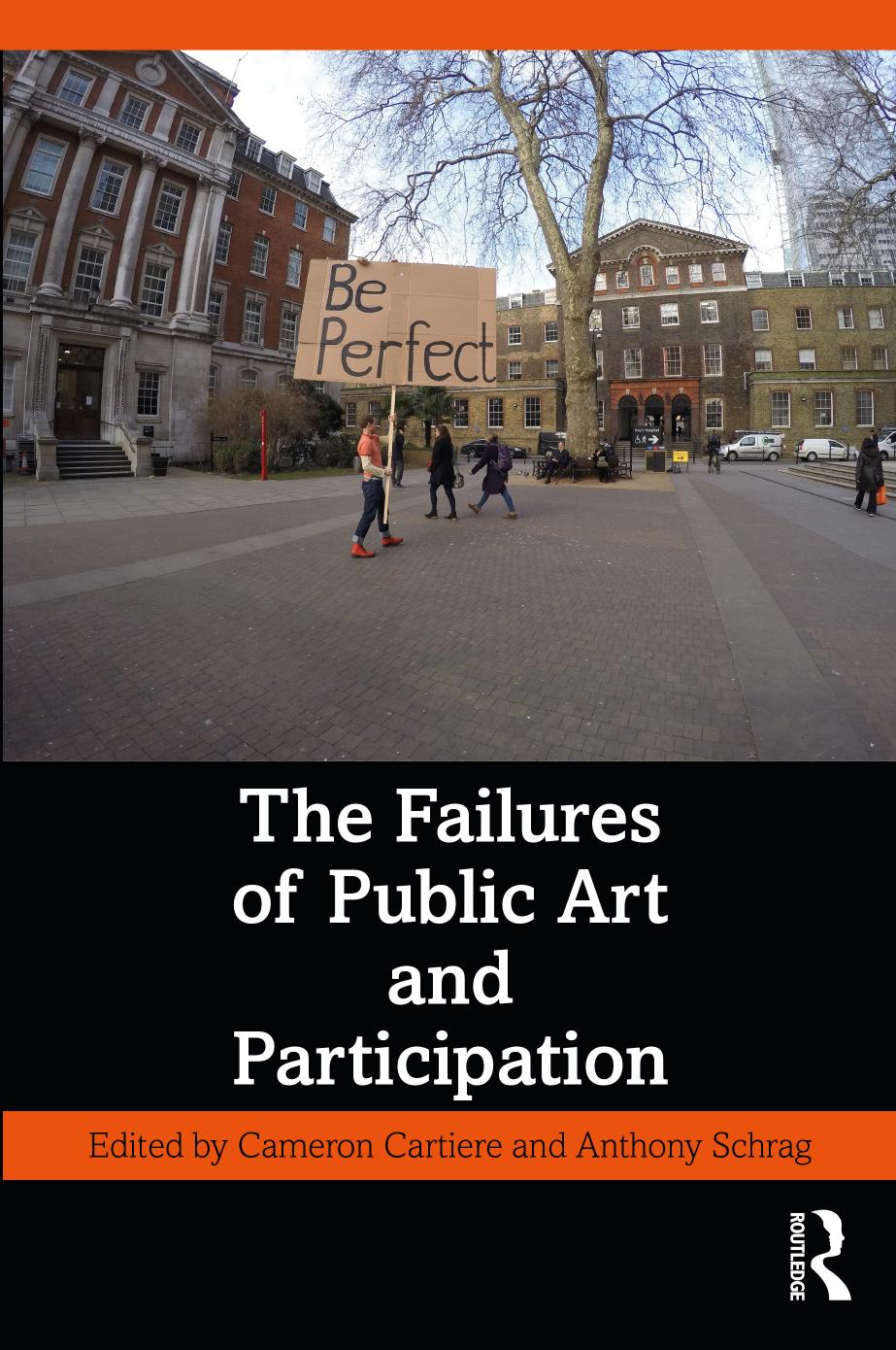 The Failures of Public Art and Participation by Cameron Cartiere Anthony Schrag