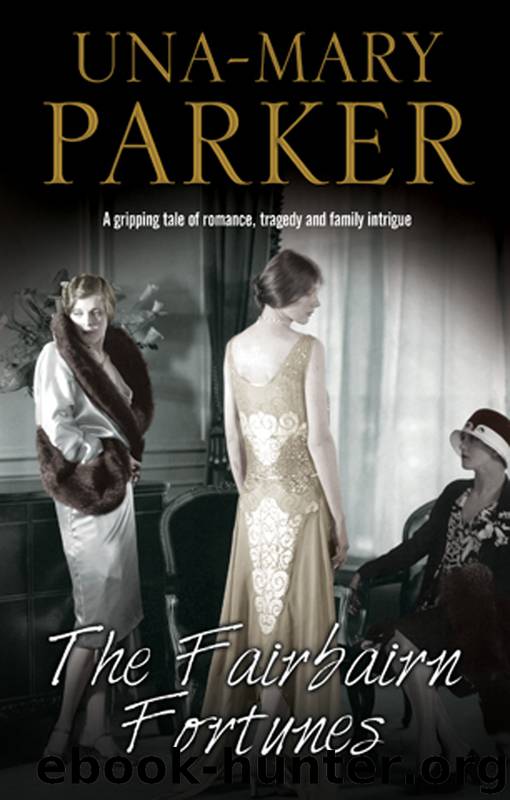 The Fairbairn Fortunes by Una-Mary Parker