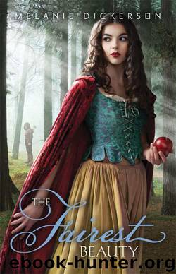 The Fairest Beauty by Melanie Dickerson