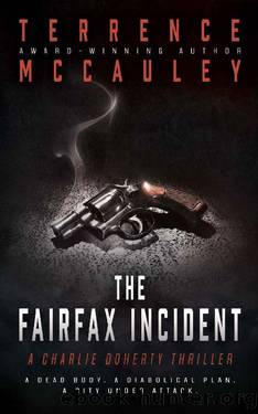 The Fairfax Incident: A Charlie Doherty Thriller by Terrence McCauley