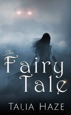 The Fairy Tale by Talia Haze