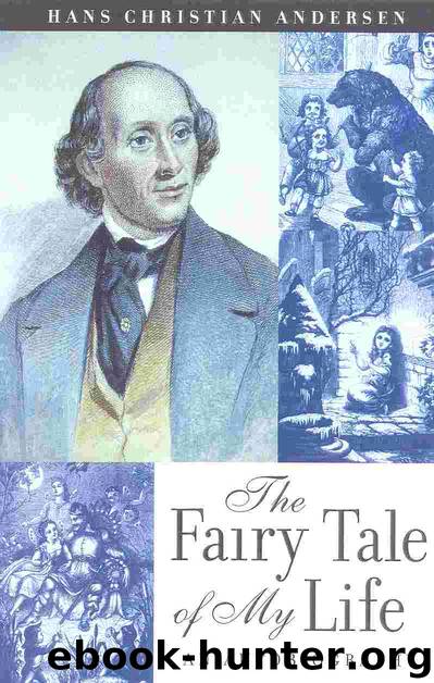The Fairy Tale of My Life by Hans Christain Anderson