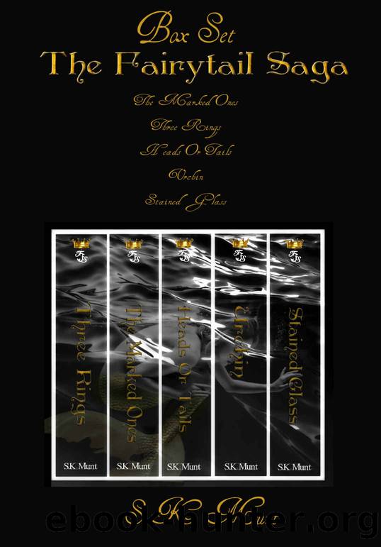 The Fairytail Saga Box Set by S. K. Munt