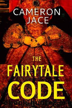 The Fairytale Code: A Mystery Thriller (Anne Anderson Book 1) by Cameron Jace