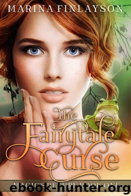 The Fairytale Curse (Magic's Return Book 1) by Marina Finlayson