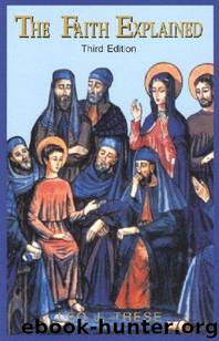 The Faith Explained by Leo Trese