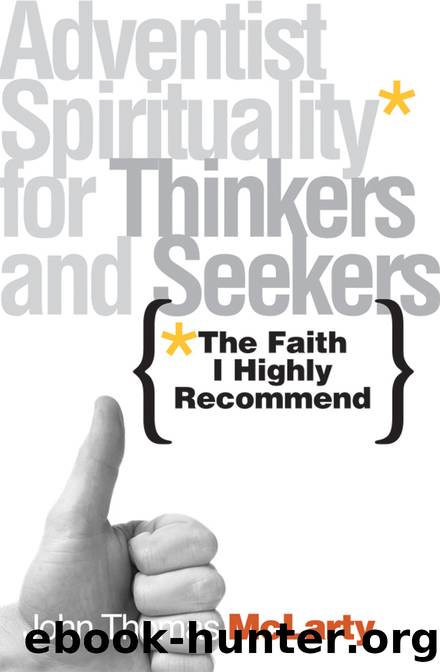 The Faith I Highly Recommend by John Thomas McLarty