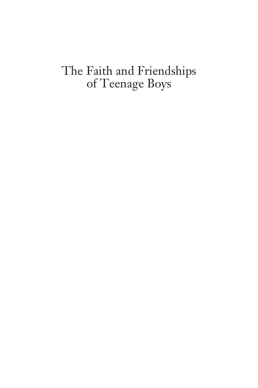 The Faith and Friendships of Teenage Boys by Robert C. Dykstra & Allan Hugh Cole Jr. & Professor Donald Capps