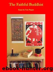 The Faithful Buddhist by Tom Pepper