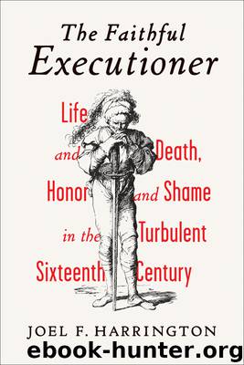 The Faithful Executioner by Joel F. Harrington