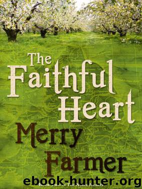 The Faithful Heart by Merry Farmer