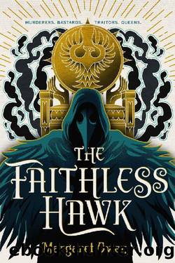 The Faithless Hawk (The Merciful Crow Series) by Margaret Owen