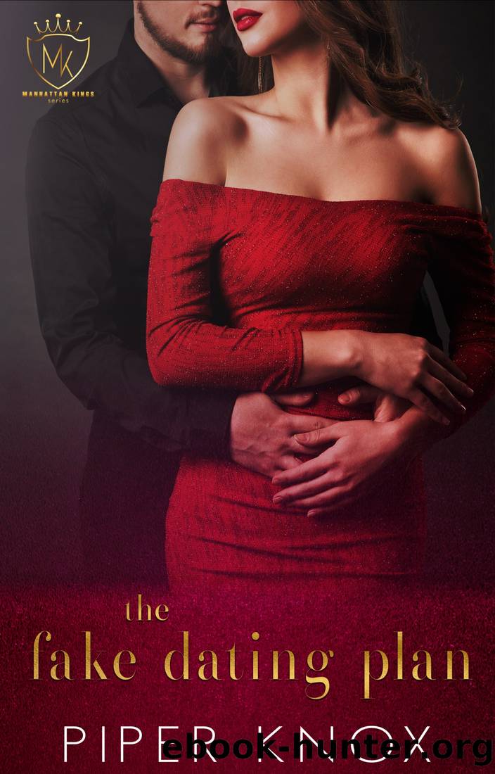 The Fake Dating Plan by Piper Knox