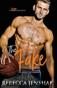 The Fake: A College Sports Romance (Smart Jocks #4) by Rebecca Jenshak